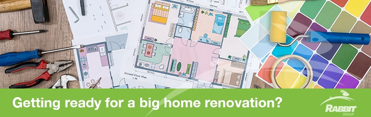 Getting ready for a big home renovation